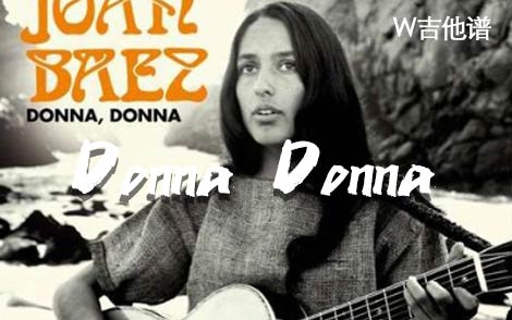 Donna Donna吉他谱,简单A调原版指弹曲谱,Joan 高清六线谱附歌词