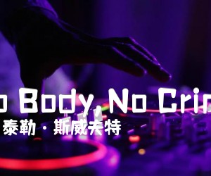 NoBody,NoCrime吉他谱,原版歌曲,简单未知调弹唱教学,六线谱指弹简谱2张图