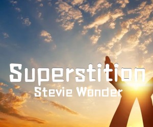 Superstition吉他谱,原版歌曲,简单未知调弹唱教学,六线谱指弹简谱2张图